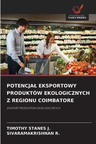 Potencjal Eksportowy Produktów Ekologicznych Z Regionu Coimbatore