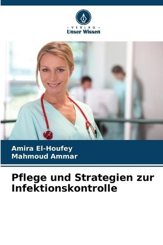 Pflege und Strategien zur Infektionskontrolle