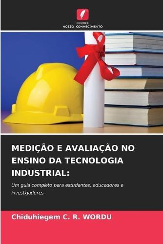 Medição E Avaliação No Ensino Da Tecnologia Industrial