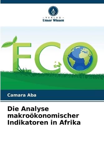 Die Analyse makroökonomischer Indikatoren in Afrika