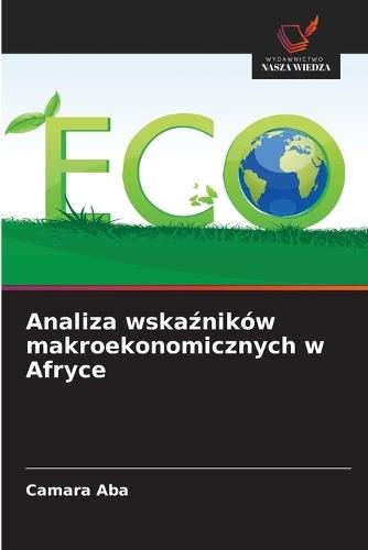 Analiza wskaźników makroekonomicznych w Afryce