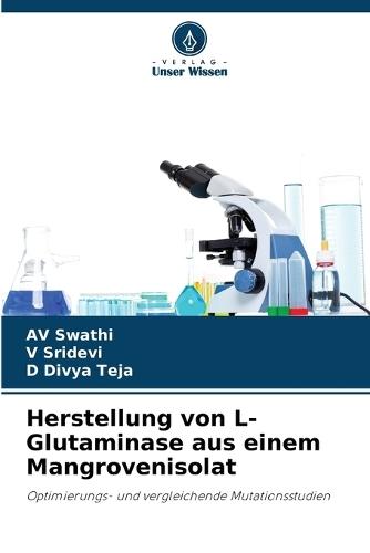 Herstellung von L-Glutaminase aus einem Mangrovenisolat