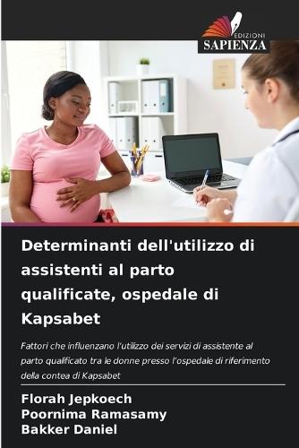 Determinanti dell'utilizzo di assistenti al parto qualificate, ospedale di Kapsabet