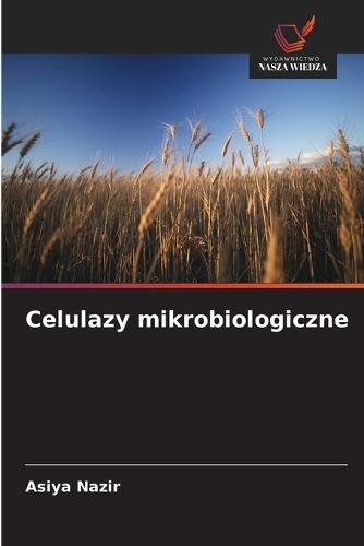 Celulazy mikrobiologiczne