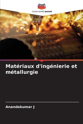 Matériaux d'ingénierie et métallurgie