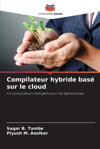 Compilateur hybride basé sur le cloud