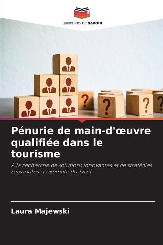 Pénurie de main-d'oeuvre qualifiée dans le tourisme