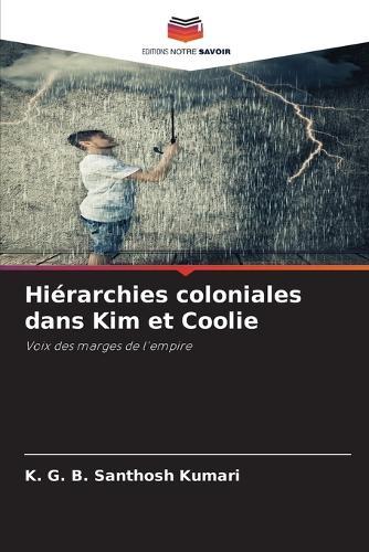Hiérarchies coloniales dans Kim et Coolie