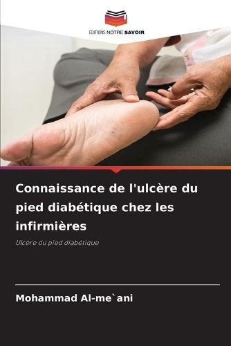 Connaissance de l'ulcère du pied diabétique chez les infirmières