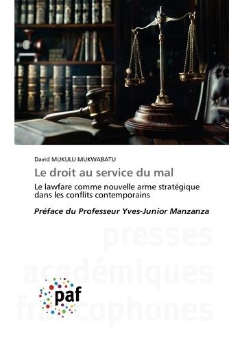 Le droit au service du mal