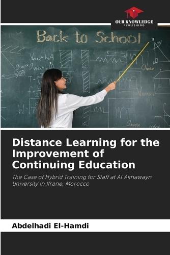 Distance Learning for the Improvement of Continuing Education