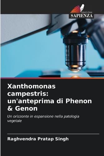 Xanthomonas campestris: un'anteprima di Phenon & Genon