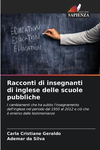 Racconti di insegnanti di inglese delle scuole pubbliche