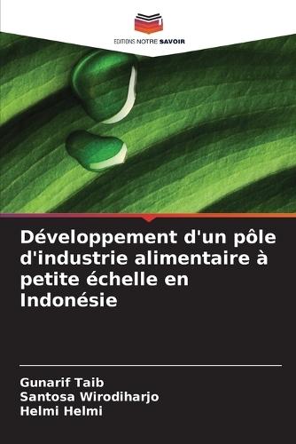 Développement d'un pôle d'industrie alimentaire à petite échelle en Indonésie