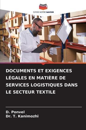Documents Et Exigences Légales En Matière de Services Logistiques Dans Le Secteur Textile
