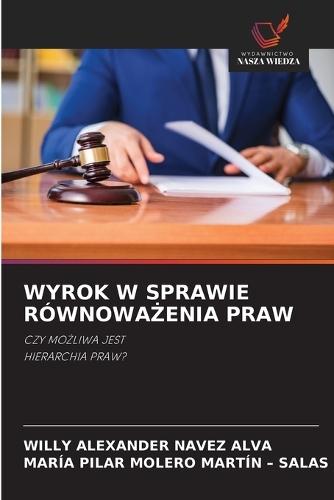 Wyrok W Sprawie RównowaŻenia Praw