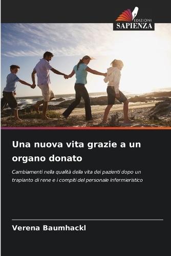 Una nuova vita grazie a un organo donato