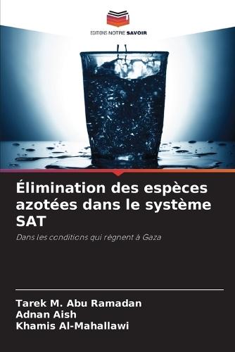 Élimination des espèces azotées dans le système SAT