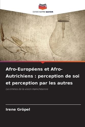Afro-Européens et Afro-Autrichiens: perception de soi et perception par les autres