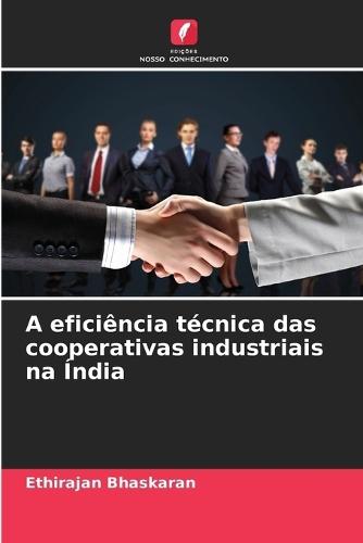 A eficiência técnica das cooperativas industriais na Índia