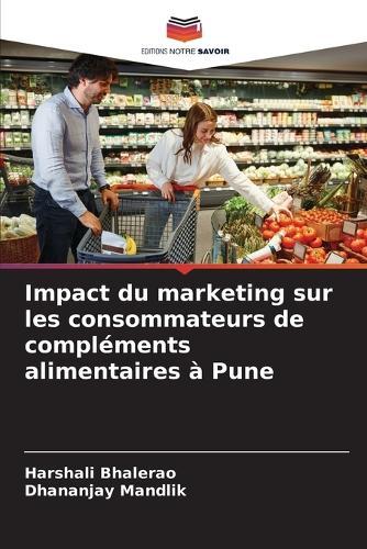 Impact du marketing sur les consommateurs de compléments alimentaires à Pune
