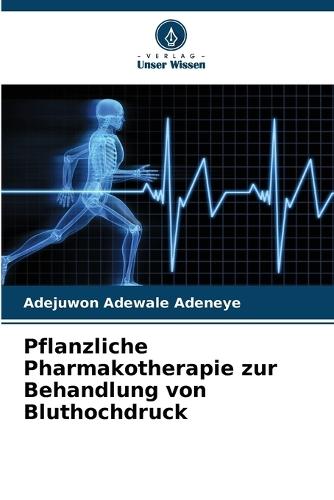 Pflanzliche Pharmakotherapie zur Behandlung von Bluthochdruck