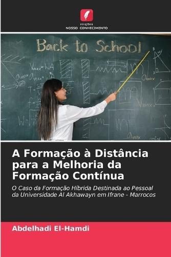 A Formação à Distância para a Melhoria da Formação Contínua