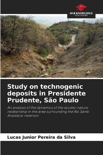 Study on technogenic deposits in Presidente Prudente, São Paulo
