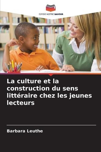 La culture et la construction du sens littéraire chez les jeunes lecteurs