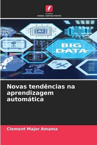 Novas tendências na aprendizagem automática