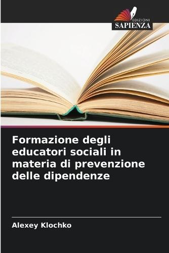 Formazione degli educatori sociali in materia di prevenzione delle dipendenze