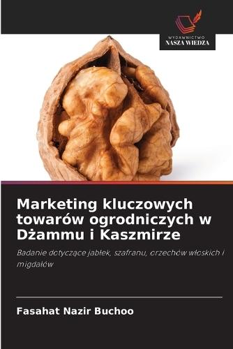 Marketing kluczowych towarów ogrodniczych w Dżammu i Kaszmirze