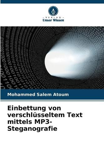 Einbettung von verschlüsseltem Text mittels MP3-Steganografie