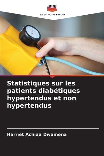 Statistiques sur les patients diabétiques hypertendus et non hypertendus