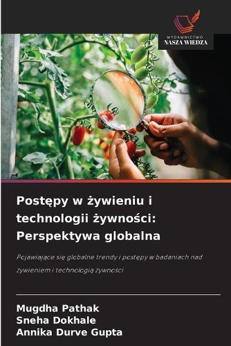 Postępy w żywieniu i technologii żywności: Perspektywa globalna