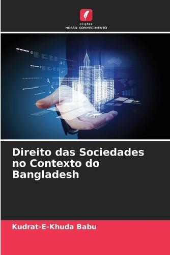 Direito das Sociedades no Contexto do Bangladesh