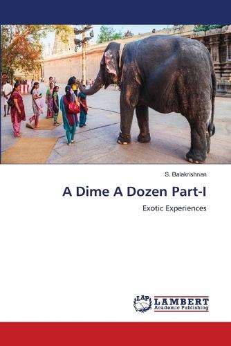 A Dime A Dozen Part-I