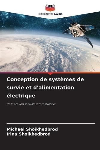 Conception de systèmes de survie et d'alimentation électrique