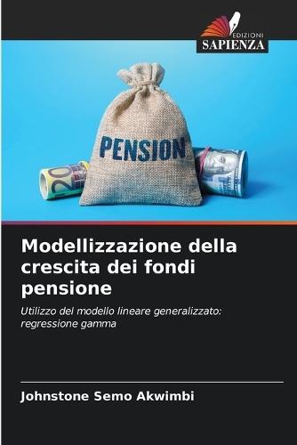 Modellizzazione della crescita dei fondi pensione