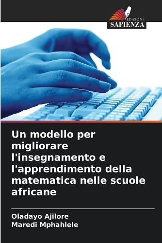 Un modello per migliorare l'insegnamento e l'apprendimento della matematica nelle scuole africane