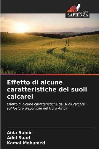 Effetto di alcune caratteristiche dei suoli calcarei