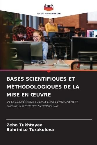 Bases Scientifiques Et Méthodologiques de la Mise En Oeuvre