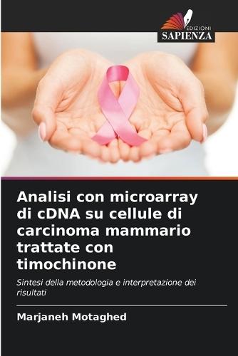 Analisi con microarray di cDNA su cellule di carcinoma mammario trattate con timochinone