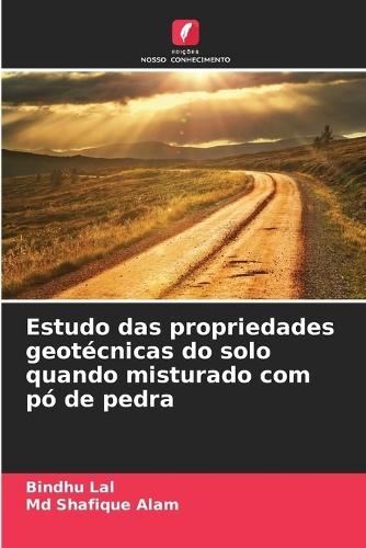 Estudo das propriedades geotécnicas do solo quando misturado com pó de pedra