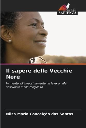 Il sapere delle Vecchie Nere