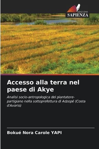Accesso alla terra nel paese di Akye