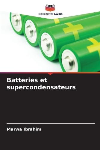 Batteries et supercondensateurs