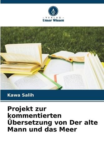 Projekt zur kommentierten Übersetzung von Der alte Mann und das Meer