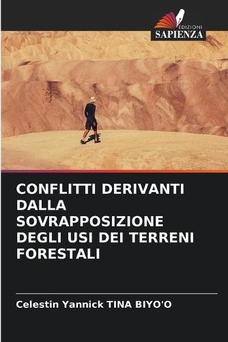 Conflitti Derivanti Dalla Sovrapposizione Degli Usi Dei Terreni Forestali