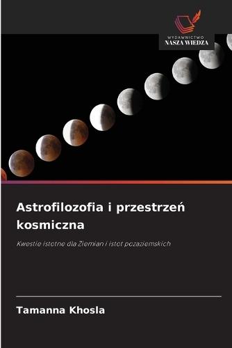 Astrofilozofia i przestrzeń kosmiczna